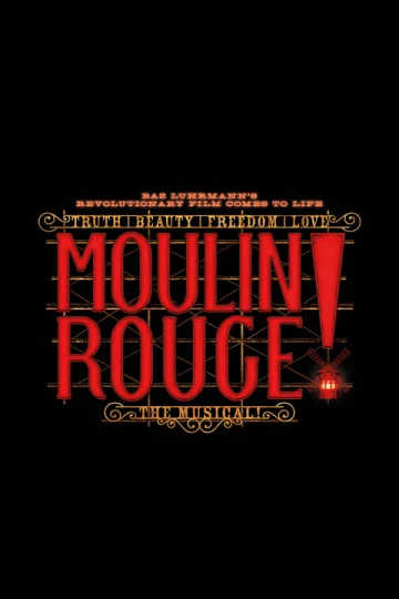 Moulin Rouge! The Musical at Regent Theatre Tickets