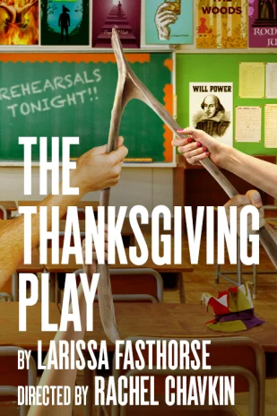 The Thanksgiving Play on Broadway