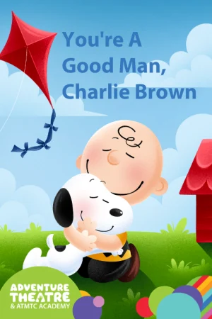 You're A Good Man, Charlie Brown Tickets