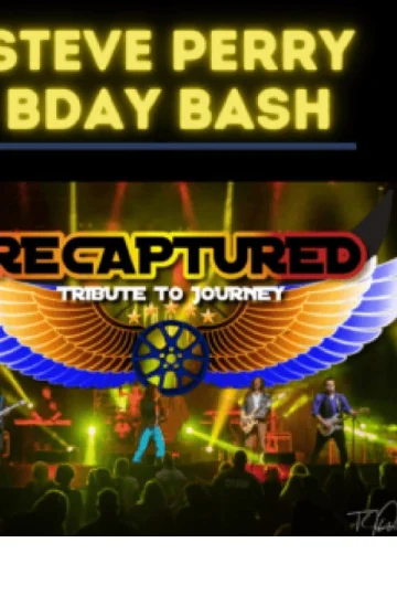 Steve Perry Birthday Bash With Recaptured: A Tribute To Journey Tickets