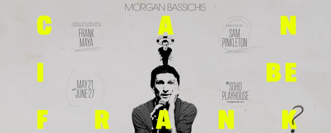 Morgan Bassichis: Can I Be Frank?