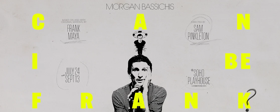 Morgan Bassichis: Can I Be Frank?