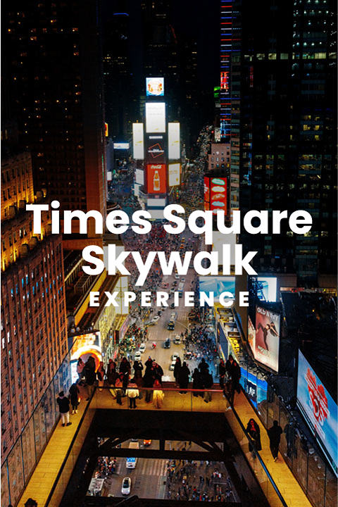 Times Square Skywalk tickets