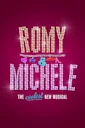 Romy & Michele: The Musical