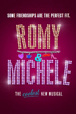 Romy & Michele: The Musical