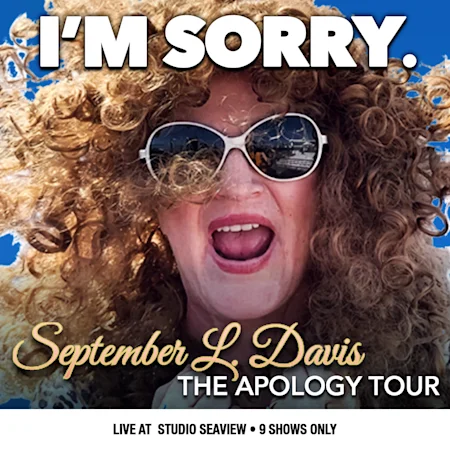 September L. Davis: The Apology Tour