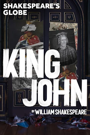 King John - Globe