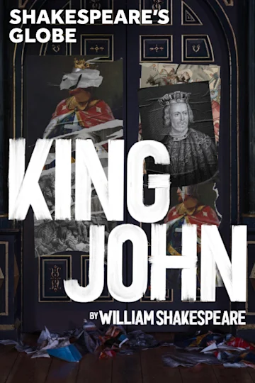 King John - Globe tickets