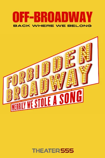 Forbidden Broadway: Merrily We Stole a Song Tickets