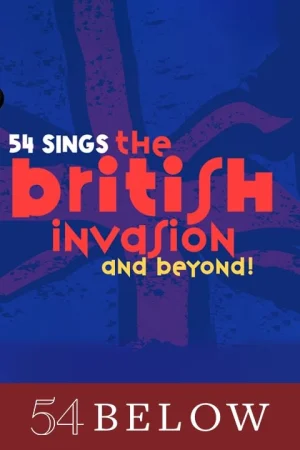 54 Sings The British Invasion And Beyond!