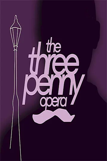 The Threepenny Opera tickets
