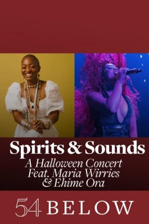 Spirits and Sounds: A Halloween Concert feat. Dear Evan Hansen's Maria Wirries and Ehime Ora