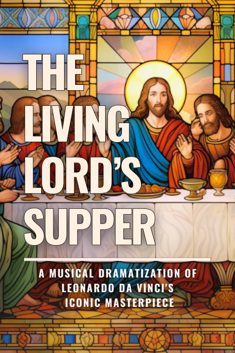 The Living Lord's Supper show poster