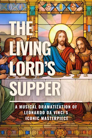 The Living Lord's Supper Tickets