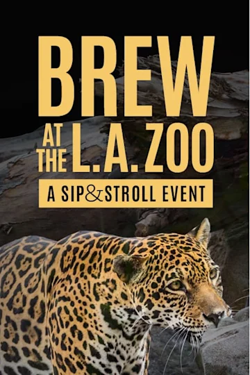 Brew at the L.A. Zoo: A Sip & Stroll Event Tickets