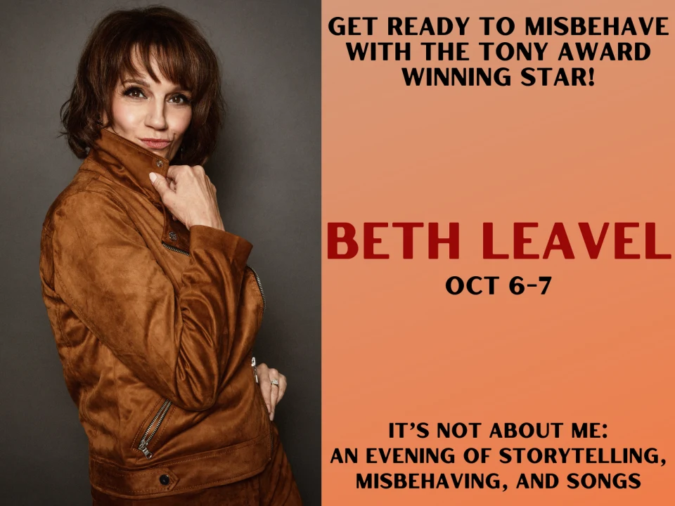 Beth Leavel:  It’s Not About Me: An Evening of Storytelling, Misbehaving, and Songs: What to expect - 1