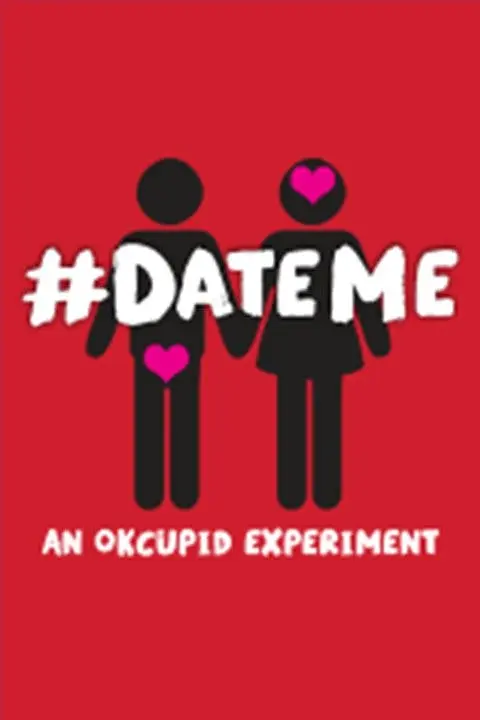 #DateMe: An OkCupid Experiment Tickets
