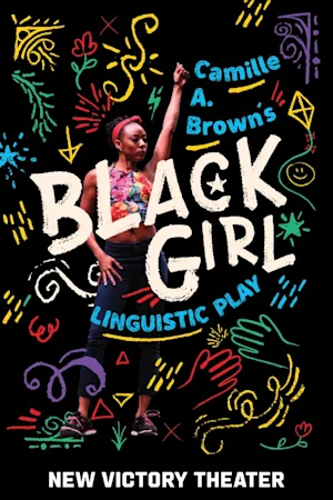 Black Girl: Linguistic Play tickets