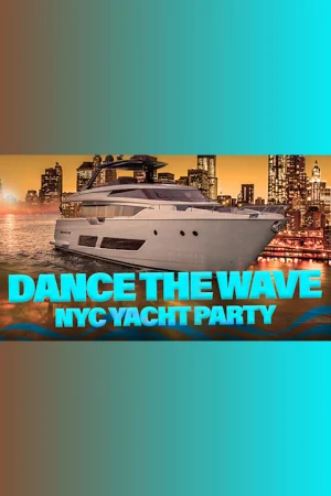 NYC Dance the Wave Majestic Princess Yacht Party Tickets
