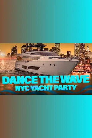 NYC Dance the Wave Cabana Yacht Party Tickets