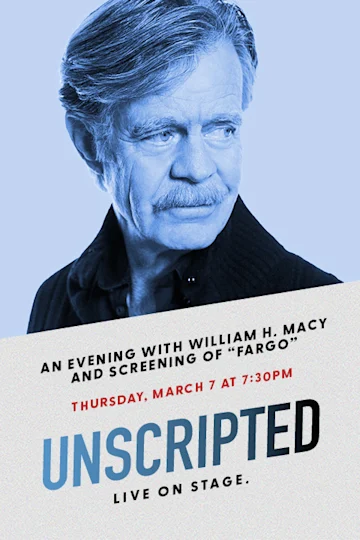 Unscripted: William H. Macy Tickets