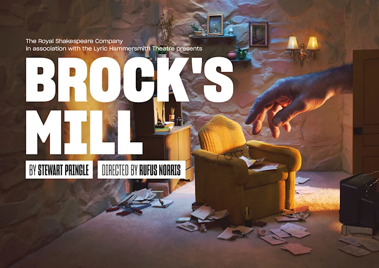 Poster for the play “Brock’s Mill” by Stewart Pringle, showing a giant hand reaching toward a yellow armchair in a room with scattered papers.