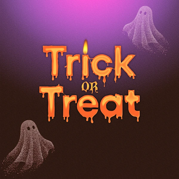 Trick or treat