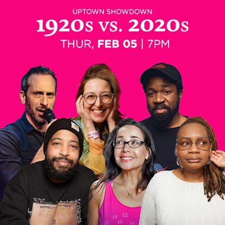 Uptown Showdown Comedy Debate: 1920s Vs. 2020s