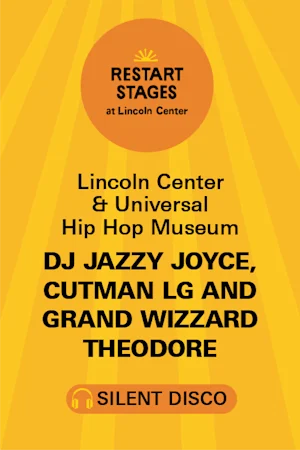 Restart Stages: Silent Disco on The GREEN: DJ Jazzy Joyce, Cutman LG and Grand Wizzard Theodore - July 30 Tickets