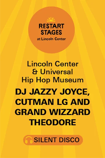 Restart Stages: Silent Disco on The GREEN: DJ Jazzy Joyce, Cutman LG and Grand Wizzard Theodore Tickets