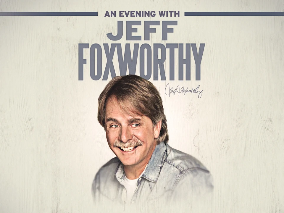 An Evening with Jeff Foxworthy: What to expect - 1