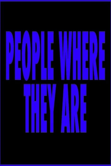 People Where They Are Tickets