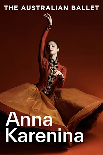 The Australian Ballet presents Anna Karenina tickets