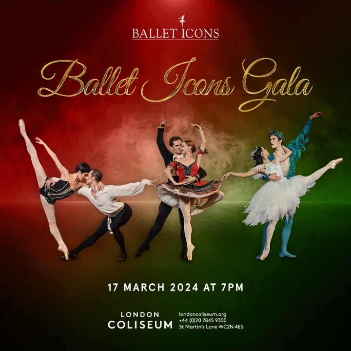 Ballet Icons Gala 2024 Tickets London Coliseum London Theatre