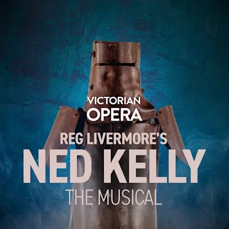 Reg Livermore’s Ned Kelly: The Musical