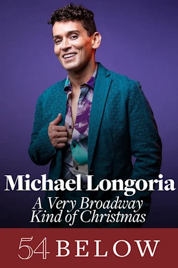 Jersey Boys' Michael Longoria: A Very Broadway Kind of Christmas Tickets