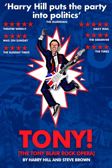TONY! [The Tony Blair Rock Opera] Tickets