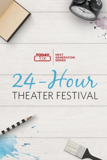 24-Hour Theater Festival Tickets