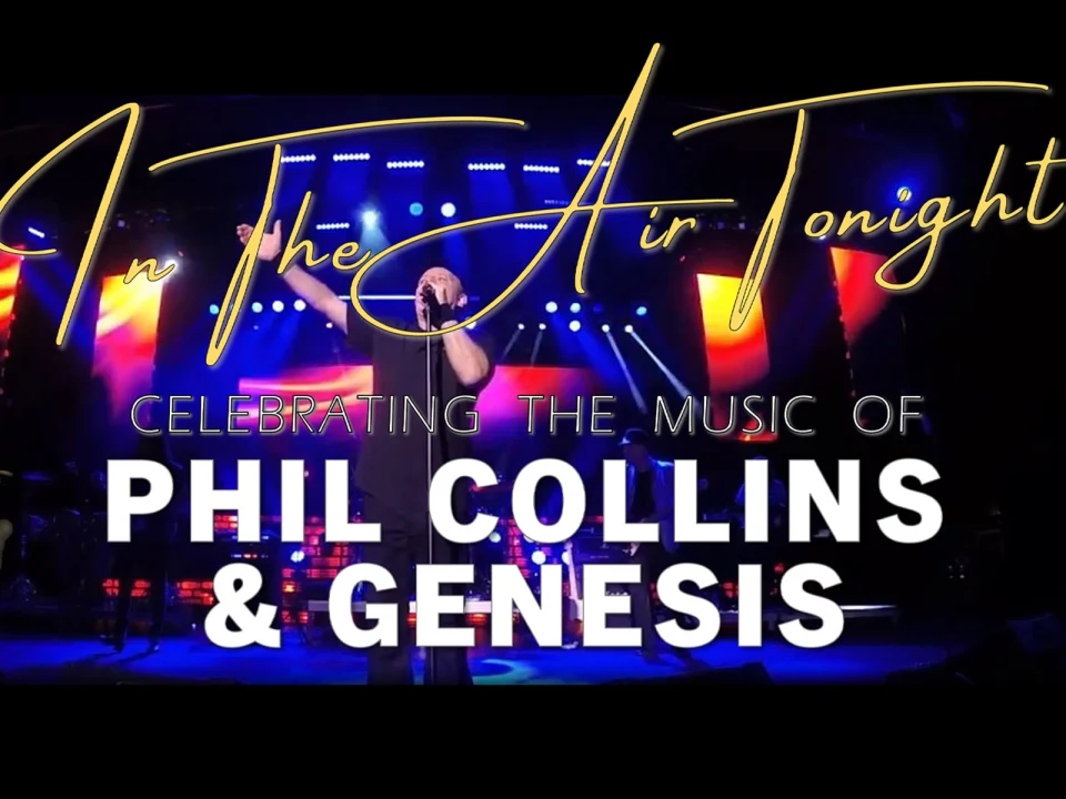 Phil Collins & Genesis Tribute by In The Air Tonight: What to expect - 1