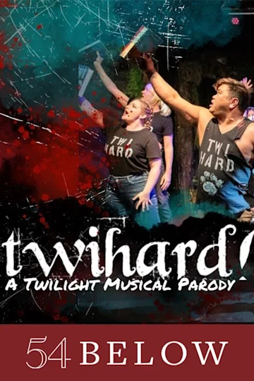 Twihard! A Twilight Unauthorized Parody Musical Tickets