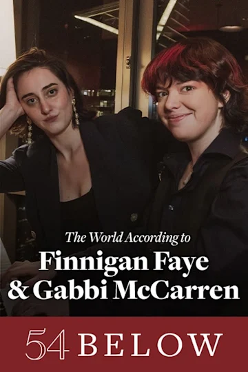 The World According to Finnigan Faye & Gabbi McCarren Tickets