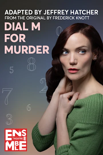 DIAL M FOR MURDER at Ensemble Theatre Tickets