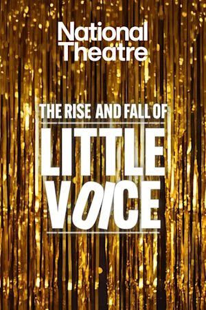 The Rise and Fall of Little Voice tickets