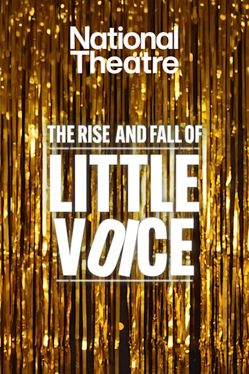 The Rise and Fall of Little Voice tickets