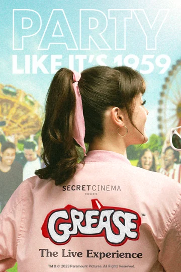 Secret Cinema Presents Grease: The Live Experience tickets