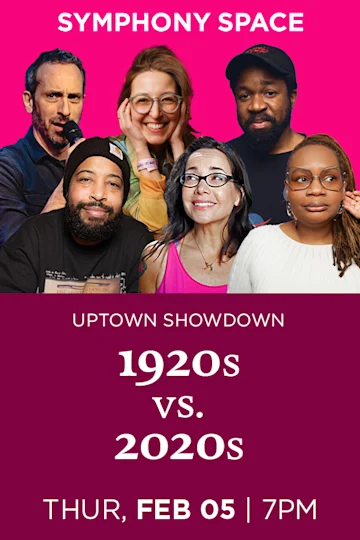 Uptown Showdown Comedy Debate: 1920s Vs. 2020s tickets