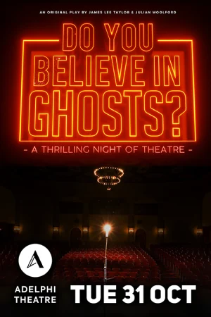 Do You Believe in Ghosts? Tickets