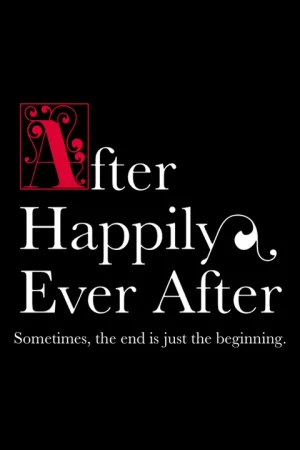 After Happily Ever After