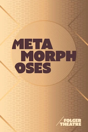 Metamorphoses Tickets