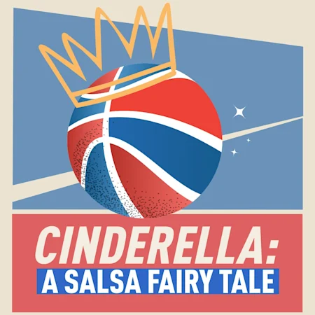 Cinderella: A Salsa Fairy Tale